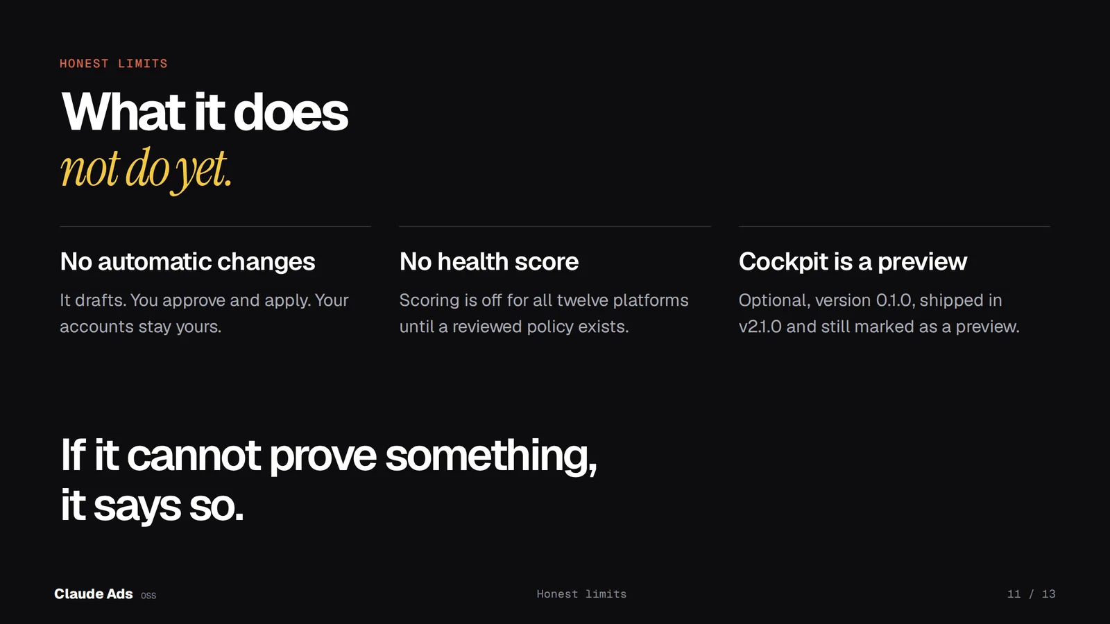 Slide titled What it does not do yet: no automatic changes, no health score, Cockpit is a preview